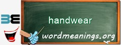 WordMeaning blackboard for handwear